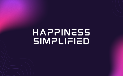 Happiness Simplified